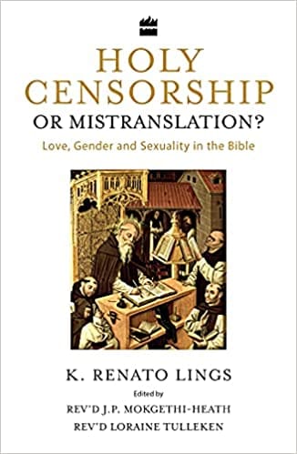 Holy Censorship or Mistranslation? Love, Gender and Sexuality in the Bible