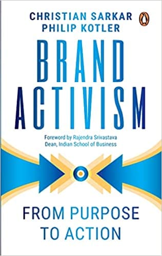 Brand Activism: From Purpose to Action