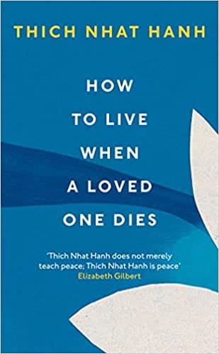 How To Live When A Loved One Dies