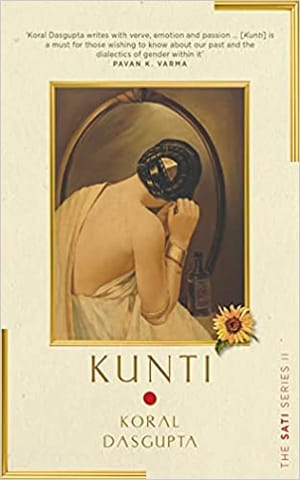 Kunti: Sati Series II (The Sati Series)