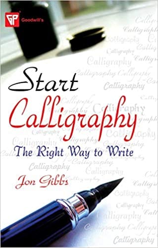 Start Calligraphy : The Right Way to Write