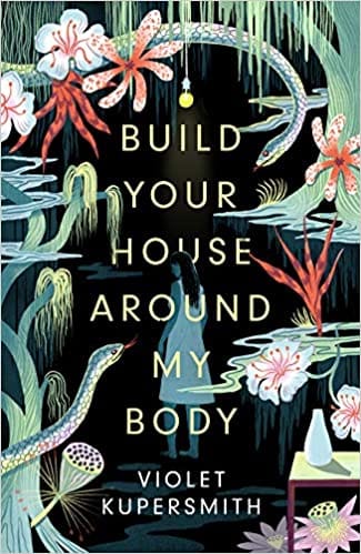 Build Your House Around My Body: The most hotly anticipated debut of the summer