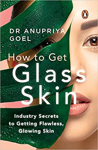 How to Get Glass Skin: The industry secrets to getting flawless, glowing skin