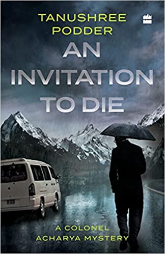 An Invitation to Die: A Colonel Acharya Mystery