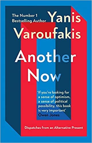 Another Now: Dispatches from an Alternative Present