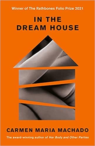 In the Dream House: A Memoir