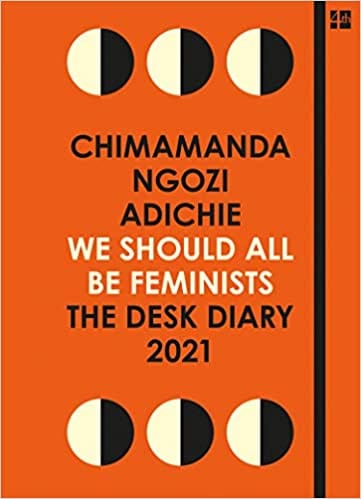 We Should All Be Feminists: The Desk Diary 2021