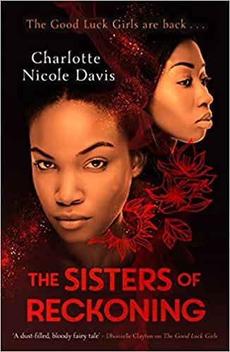 The Sisters of Reckoning (sequel to The Good Luck Girls)