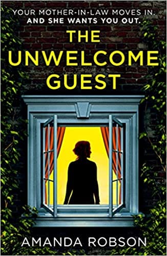 The Unwelcome Guest: From the #1 bestselling author of Obsession comes a gripping new thriller