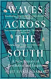 Waves Across the South: A New History of Revolution and Empire