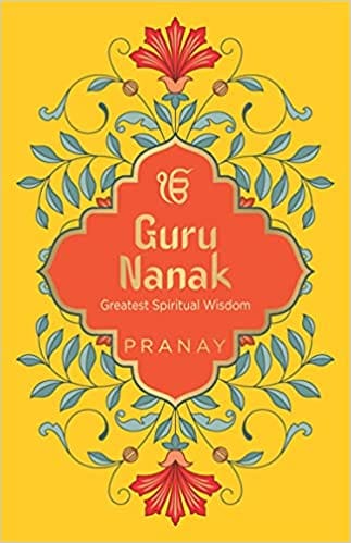 Guru Nanak Greatest Spiritual Wisdom