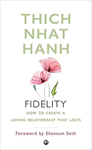 FIDELITY: HOW TO CREATE A LOVING RELATIONSHIP THAT LASTS