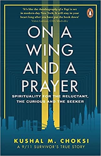 On a Wing and a Prayer: Spirituality for the reluctant, the curious and the seeker