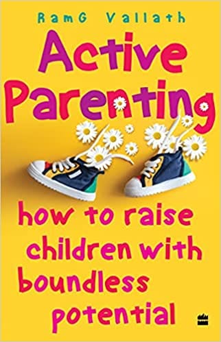 Active Parenting: How to Raise Children with Boundless Potential