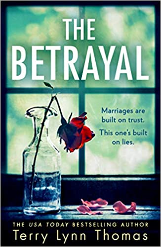 The Betrayal: One of the most gripping psychological thriller books of 2021, the start of a new suspense series: Book 1 (Olivia Sinclair series)