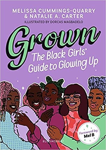 Grown: The Black Girls' Guide to Glowing Up