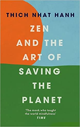 Zen And The Art Of Saving The Planet