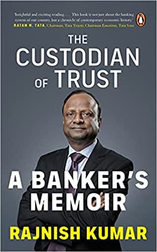 The Custodian Of Trust A Bankers Memoir
