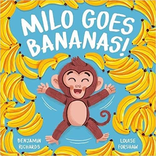 Milo Goes Bananas Picture Storybooks