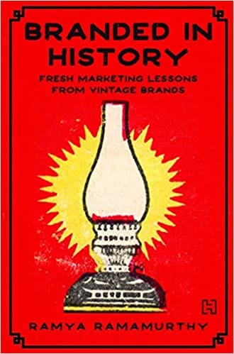 Branded In History: Fresh Marketing Lessons From Vintage Brands