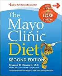 The Mayo Clinic Diet 2nd Edition Completely Revised And Updated New Menu Plans And Recipes