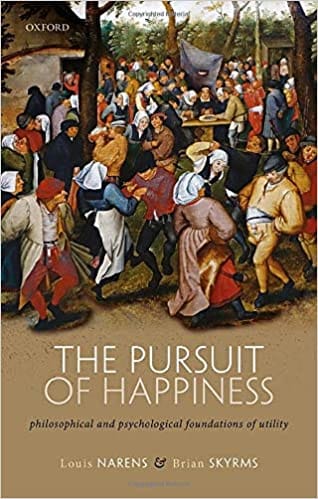 The Pursuit Of Happiness Philosophical And Psychological Foundations Of Utility