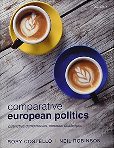 Comparative European Politics Distinctive Democracies Common Challenges