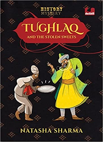 Tughlaq And The Stolen Sweets