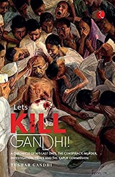 Lets Kill Gandhi