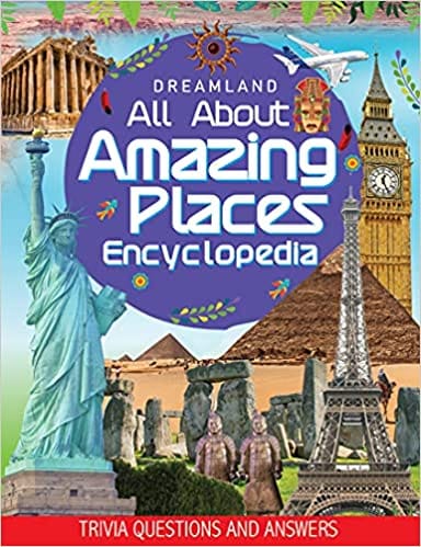Amazing Places Encyclopedia For Children Age 5