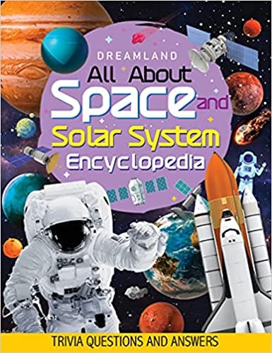Space And Solar System Encyclopedia For Children Age 5