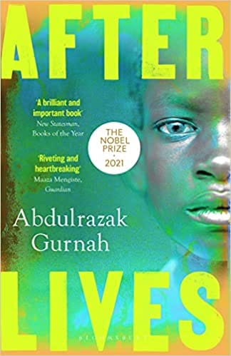Afterlives By The Winner Of The Nobel Prize In Literature 2021