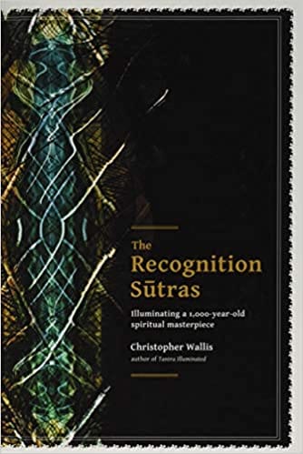 The Recognition Sutras Illuminating A 1,000-year-old Spiritual Masterpiece