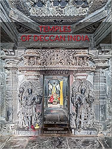 Temples Of Deccan India Hindu And Jain 7th To 13th Centuries