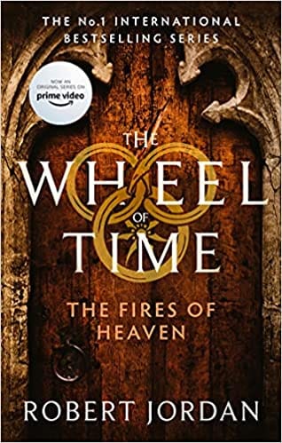 The Fires Of Heaven Book 5 Of The Wheel Of Time Soon To Be A Major Tv Series