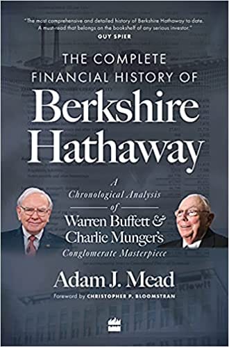 The Complete Financial History Of Berkshire Hathaway