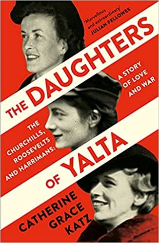The Daughters Of Yalta