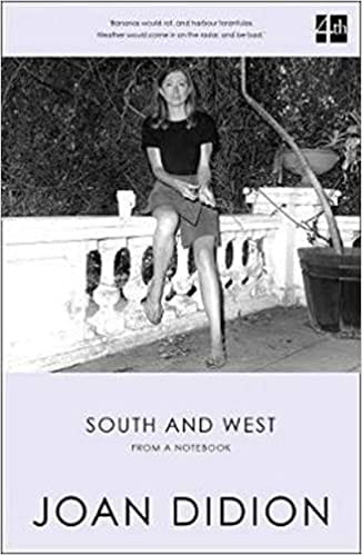 South And West From A Notebook