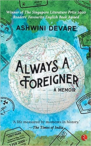 ALWAYS A FOREIGNER: A Memoir
