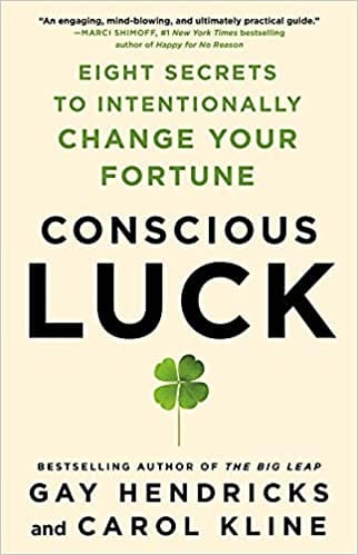 Conscious Luck