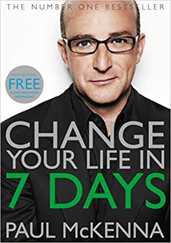 Change Your Life In Seven Days The No 1 Bestseller