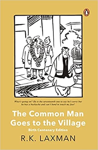 The Common Man Goes To The Village: Birth Centenary Edition