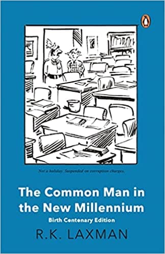 The Common Man In The New Millennium: Birth Centenary Edition