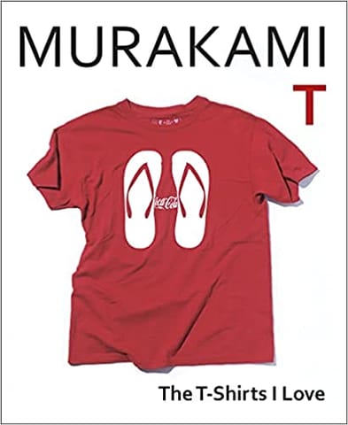 Murakami T The T-shirts I Love