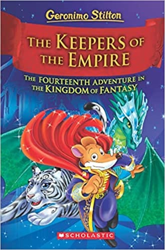 Geronimo Stilton Kingdom Of Fantasy 14 The Keepers Of The Empire
