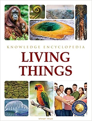 Living Things Science Knowledge Encyclopedia For Children