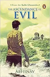The Ascendance Of Evil Kalki Chronicles Book 3