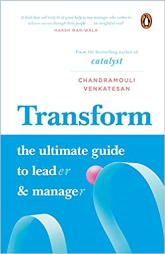 Transform The Ultimate Guide To Lead And Manage