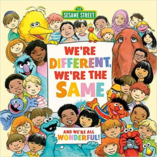 We Are Different We Are The Same Sesame Street
