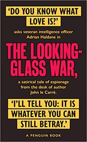 The Looking Glass War The Smiley Collection